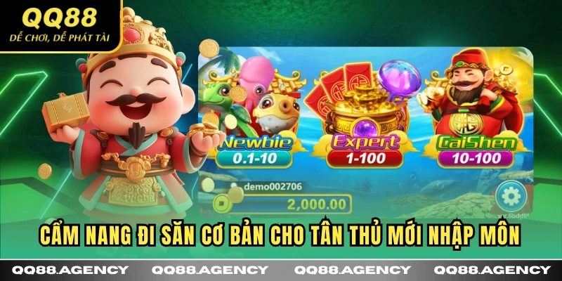 Cẩm nang đi săn cơ bản cho tân thủ mới nhập môn